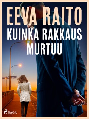 cover image of Kuinka rakkaus murtuu